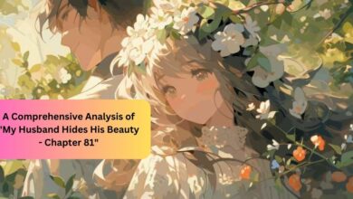 A Comprehensive Analysis of My Husband Hides His Beauty - Chapter 81